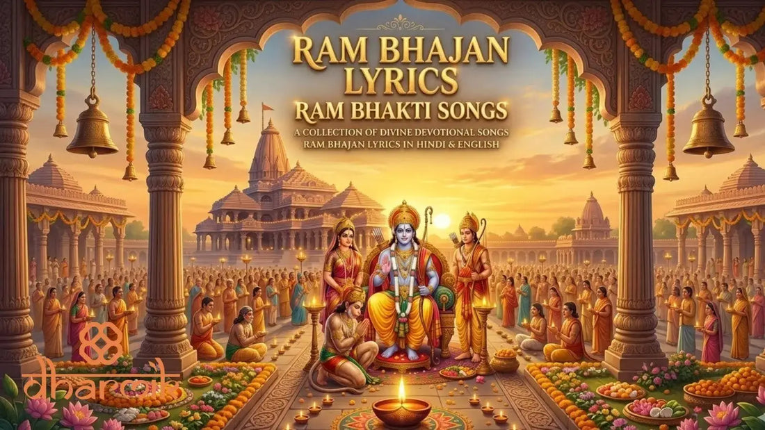 Ram Bhajan Lyrics & Ram Bhakti Songs: Top Ram Bhajans, Lyrics, and Devotional Playlist