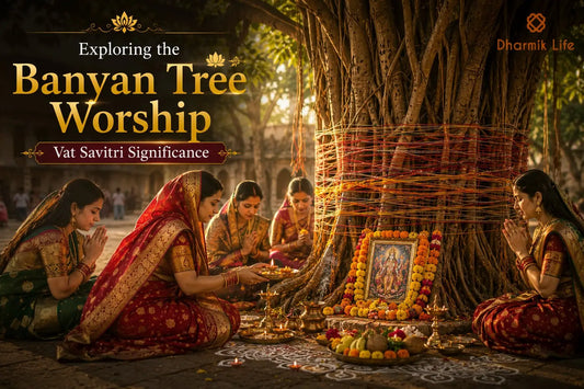 Importance of the Banyan Tree Worship Vat Savitri