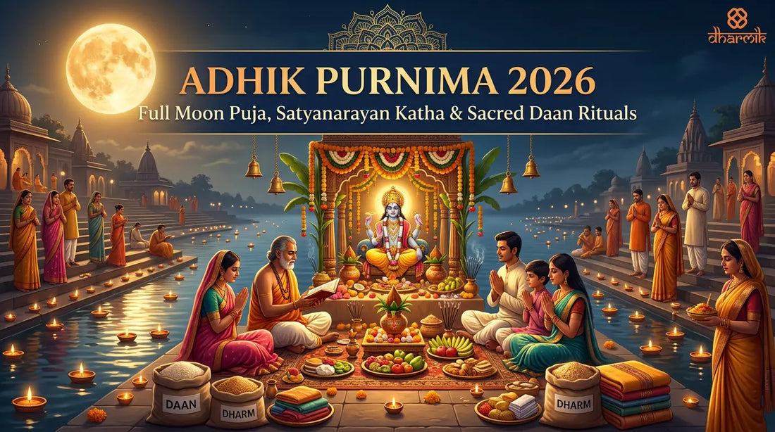 Adhik Purnima 2026 Full Moon Puja, Satyanarayan Katha & Sacred Daan Rituals