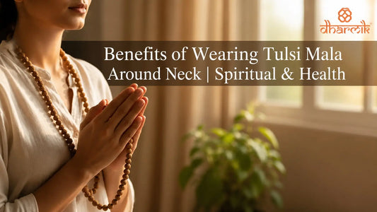 Benefits of Wearing Tulsi Mala Around Neck | Spiritual &amp; Health