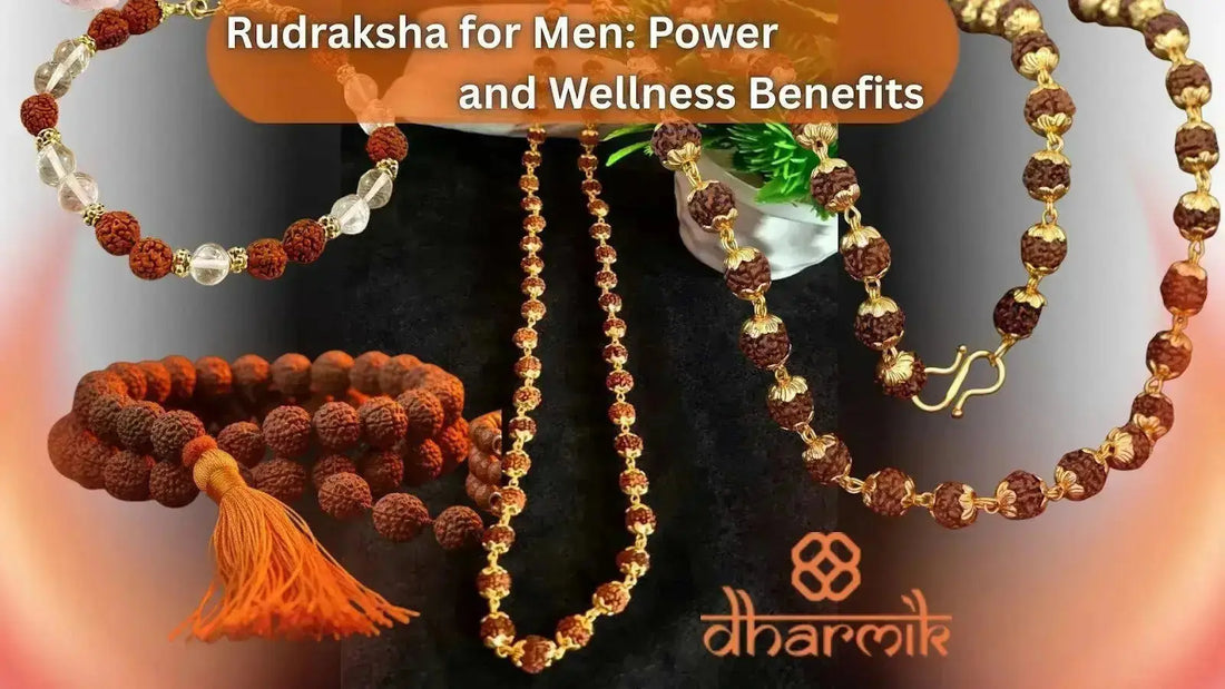 Rudraksha mala and bracelet showcasing the power and wellness benefits for men.