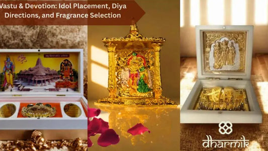 Vastu-Devotion-Idol-Placement-Diya-Directions-and-Fragrance-Selection Dharmik