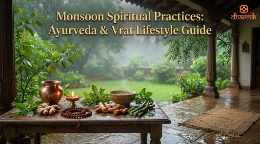 Monsoon Spiritual Practices: Ayurveda & Vrat Lifestyle Guide