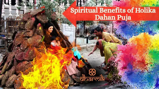 Spiritual Benefits of Holika Dahan Puja showing devotees performing Holika Dahan ritual with sacred fire, symbolizing victory of good over evil and spiritual cleansing.