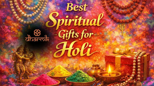 Best spiritual gifts for Holi featuring Radha Krishna idol, natural gulal colors, diya, rudraksha malas, trishul symbol, and festive gift box with vibrant Holi background and Dharmik branding.