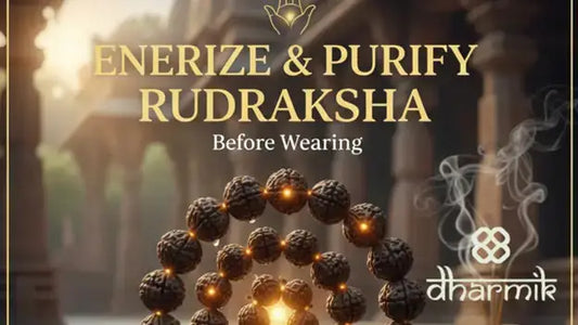 “Rudraksha beads glowing with spiritual energy placed in a temple-like setting, with sacred smoke and the text ‘Energize & Purify Rudraksha Before Wearing’ along with the Dharmik logo.”